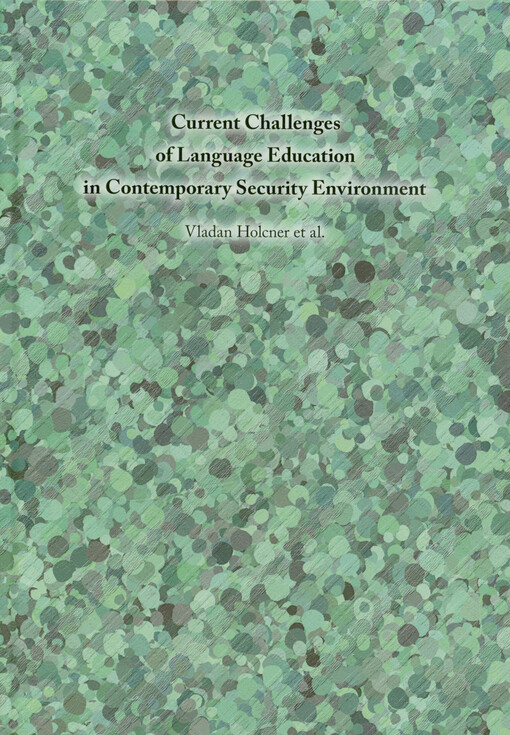 Current challenges of language education in contemporary security environment