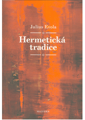 Hermetická tradice  (odkaz v elektronickém katalogu)