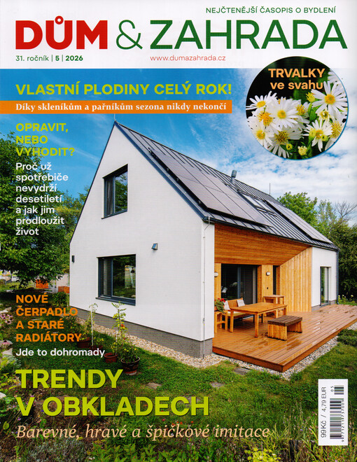 Dům a zahrada : průvodce - pomocník - rádce