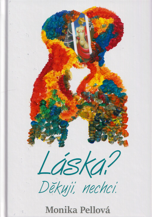 Láska? : děkuji, nechci