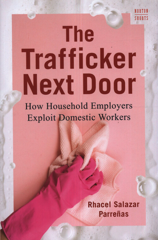 The trafficker next door : how household employers exploit domestic workers