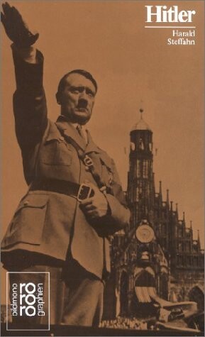 Adolf Hitler : mit Selbstzeugnissen und Bilddokumenten
