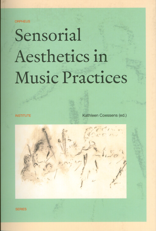 Sensorial aesthetics in music practices