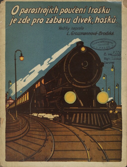 O parostrojích poučení zde trošku pro zábavu dívek, hošků