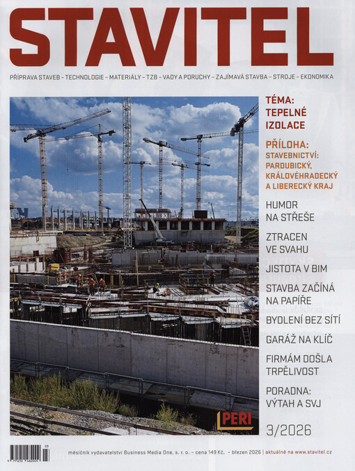 Stavitel : příprava staveb, technologie, materiály, TZB, vady a poruchy, zajímavá stavba, stroje, ekonomika