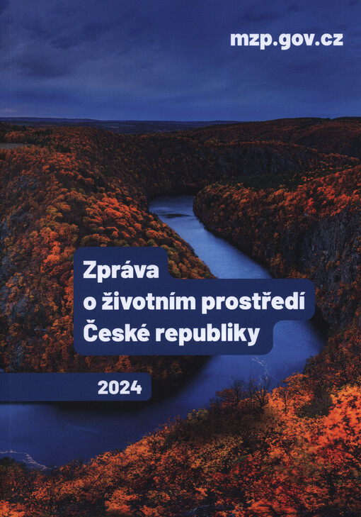 Zpráva o životním prostředí České republiky v roce ...