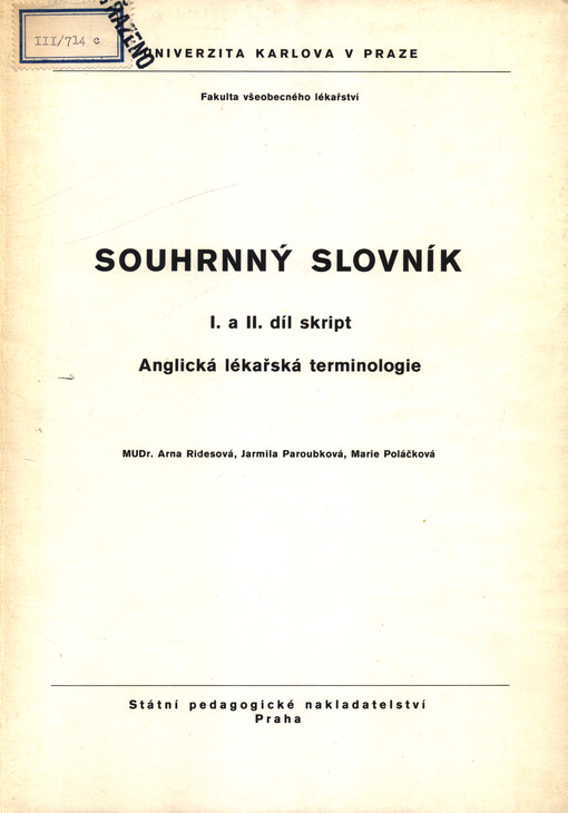 Souhrnný slovník : 1. a 2. díl skript Anglická lékařská terminologie