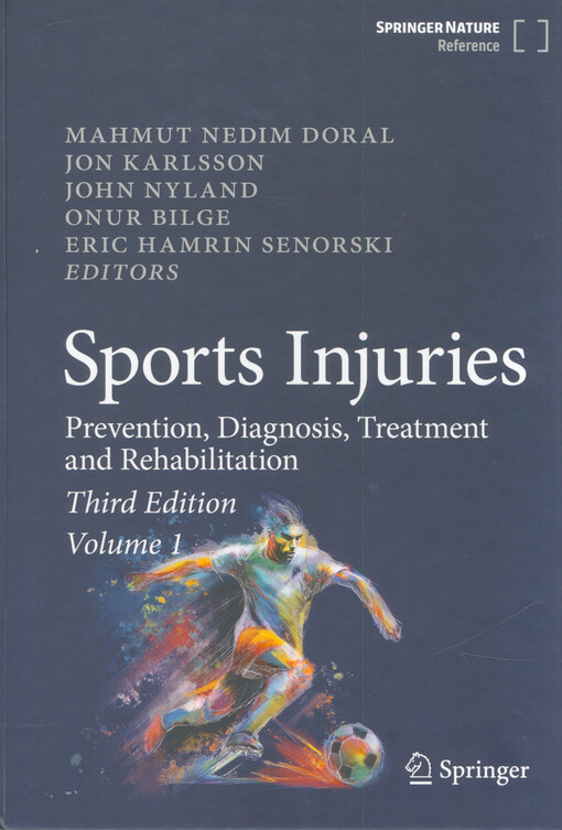 Sports injuries : prevention, diagnosis, treatment and rehabilitation. Volume 1