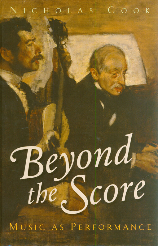 Beyond the score : music as performance