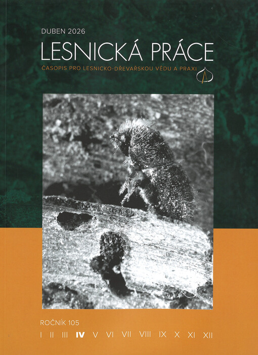 Lesnická práce : časopis vydávaný Čs. maticí lesnickou a věnovaný lesnické vědě a praxi