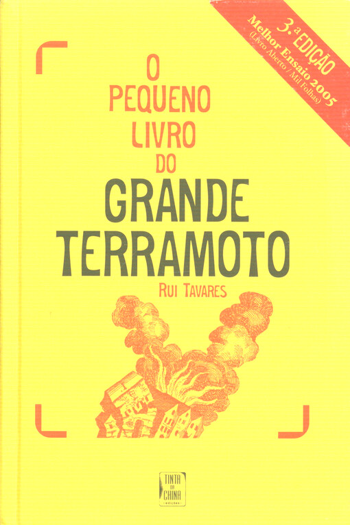 O pequeno livro do grande terramoto : ensaio sobre 1755