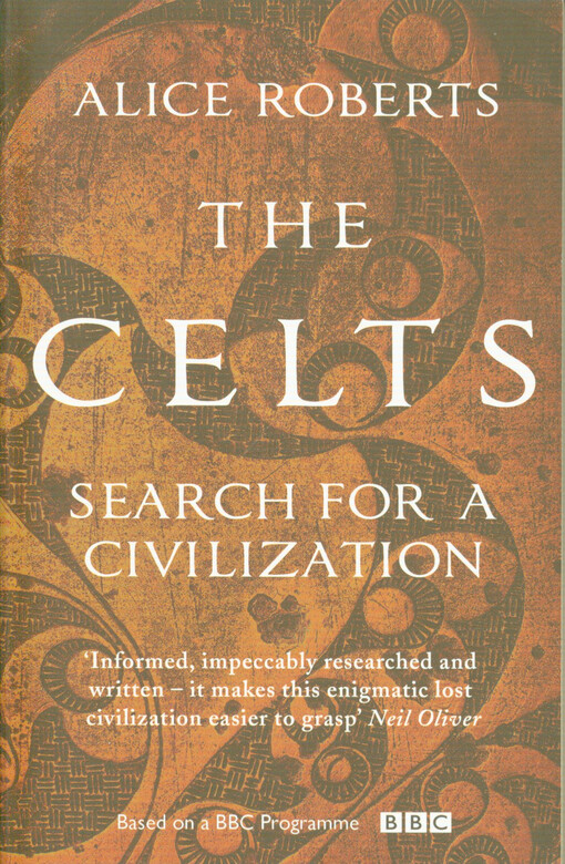 The Celts : search for a civilization