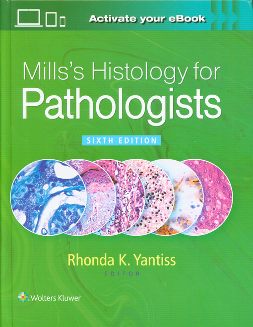 Mills's histology for pathologists