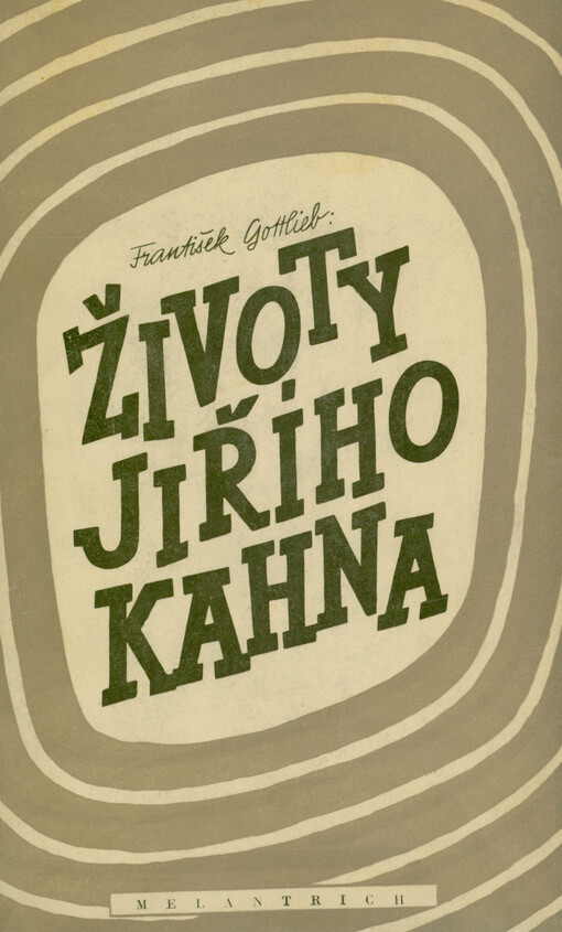 Životy Jiřího Kahna : román