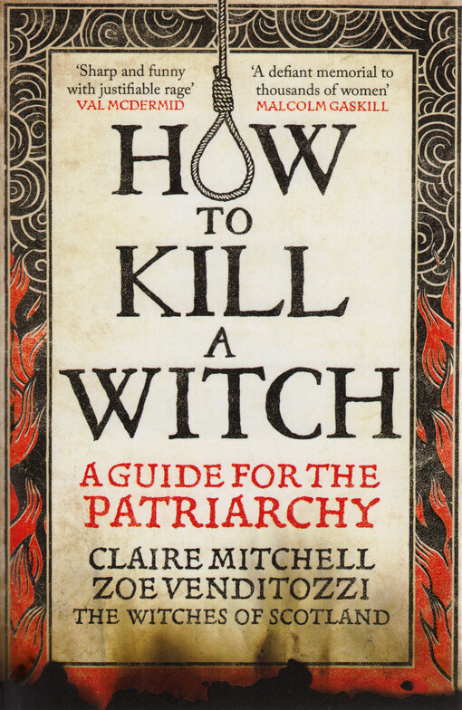 How to kill a witch : a guide for the patriarchy