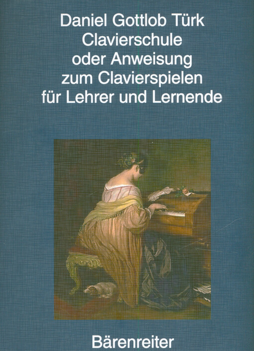 Klavierschule, oder, Anweisung zum Klavierspielen für Lehrer und Lernende