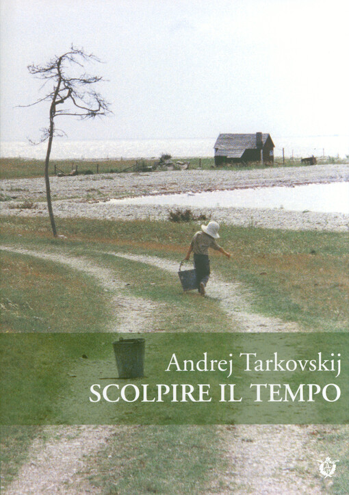 Scolpire il tempo : riflessioni sul cinema