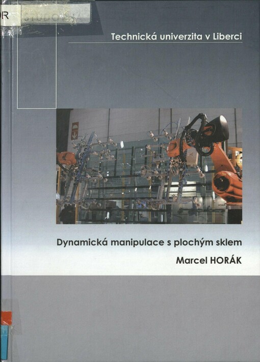 Dynamická manipulace s plochým sklem