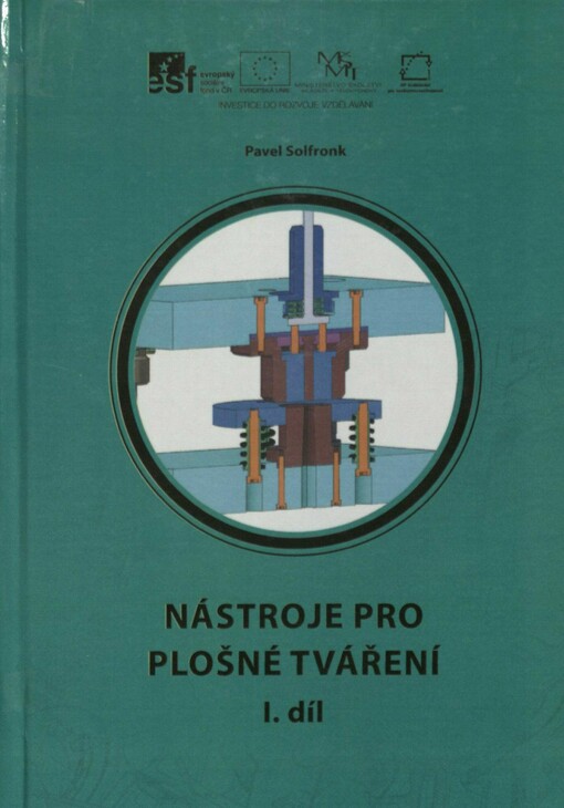 Nástroje pro plošné tvářen. I. díl