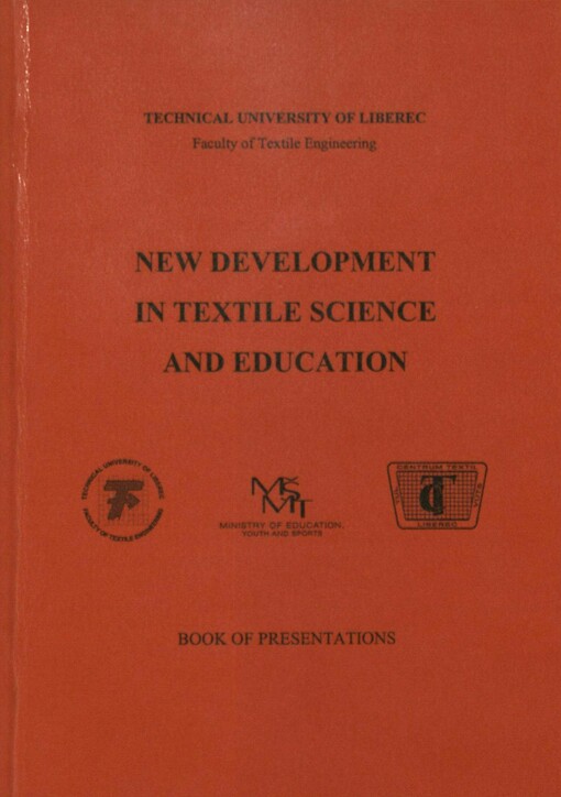 New development in textile science and education: book of presentations