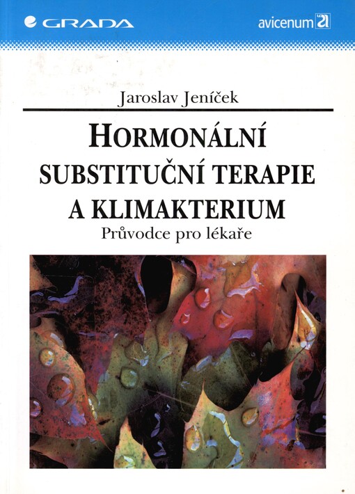 Hormonální substituční terapie a klimakterium: průvodce pro lékaře