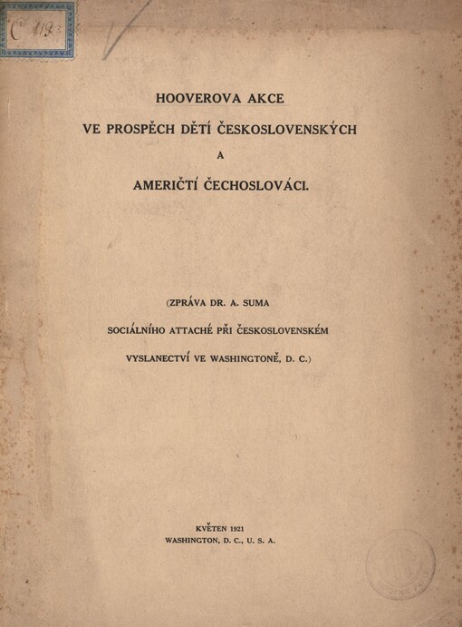 Hooverova akce ve prospěch dětí československých a američtí Čechoslováci