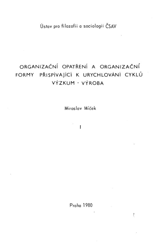 Organizační opatření a organizační formy přispívající k urychlování cyklů výzkum - výroba