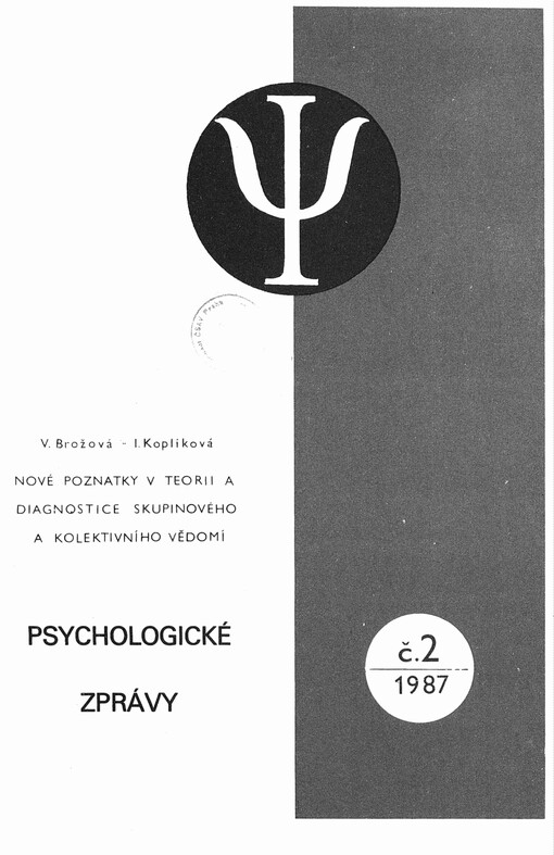 Nové poznatky psychologie v teorii a diagnostice skupinového a kolektivního vědomí