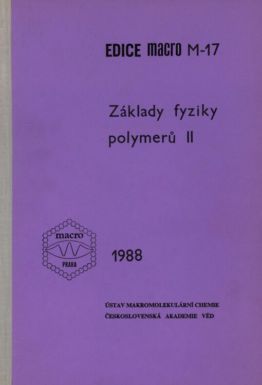 Základy fyziky pevných polymerů