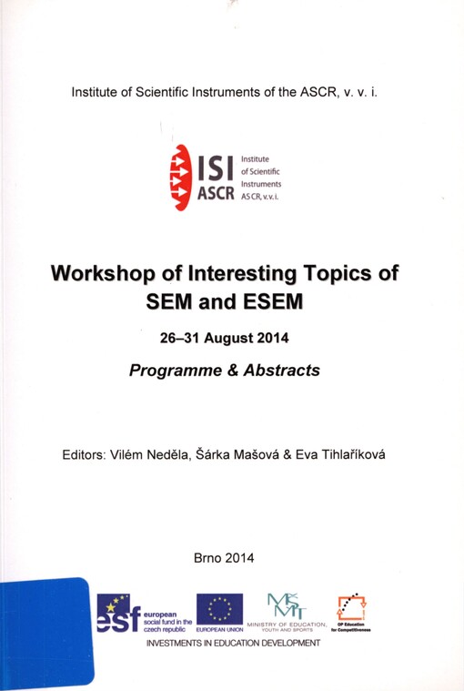 Workshop of Interesting Topics of SEM and ESEM: 26-31 August 2014 : programme & abstracts