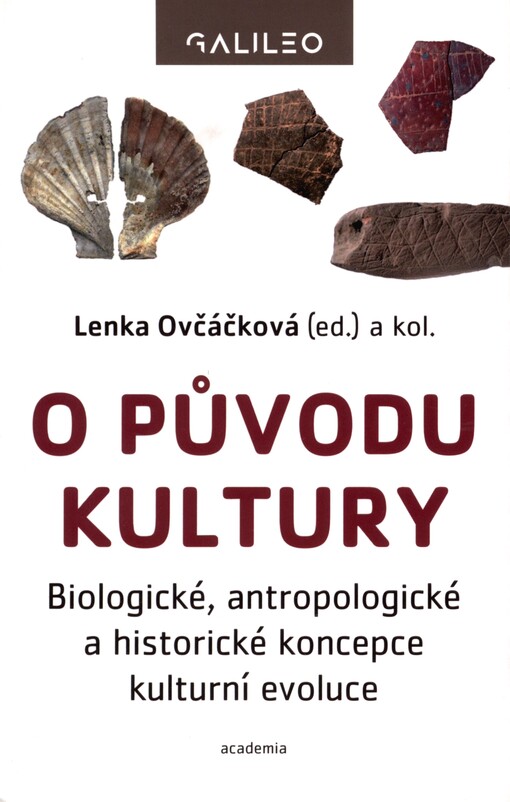O původu kultury: biologické, antropologické a historické koncepce kulturní evoluce