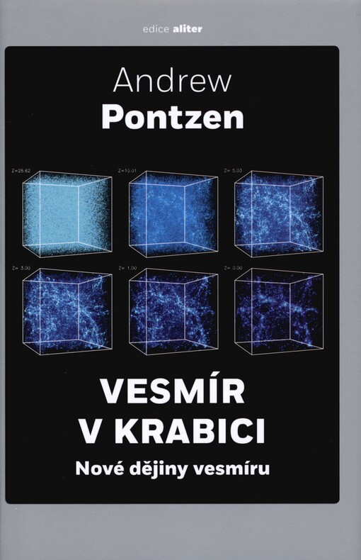 Vesmír v krabici: nové dějiny vesmíru
