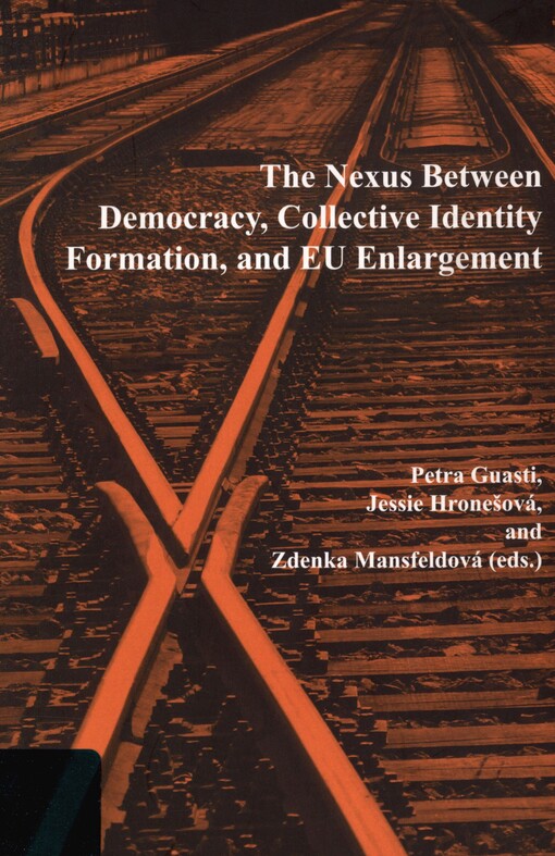 The nexus between democracy, collective identity formation, and EU enlargement