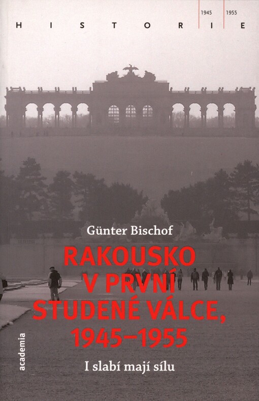 Rakousko v první studené válce, 1945-1955: i slabí mají sílu