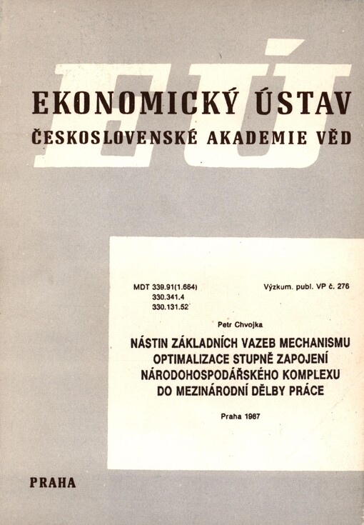 Nástin základních vazeb mechanismu optimalizace stupně zapojení národohospodářského komplexu do mezinárodní dělby práce