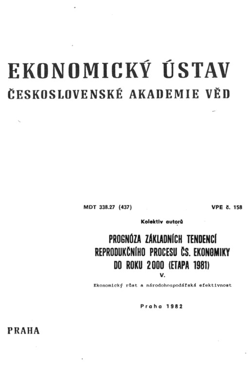 Prognóza základních tendencí reprodukčního procesu čs. ekonomiky do roku 2000 (etapa 1981)
