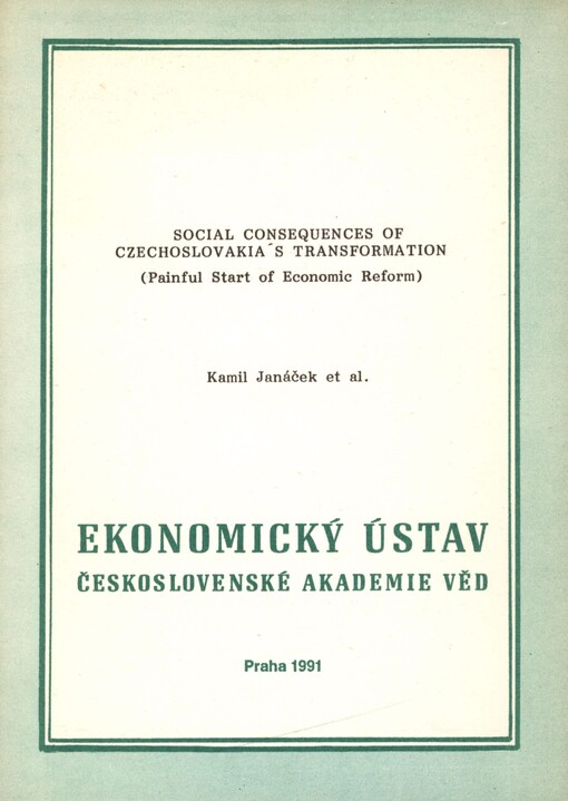 Social consequences of Czechoslovakia's transformation: painful start of economic reform