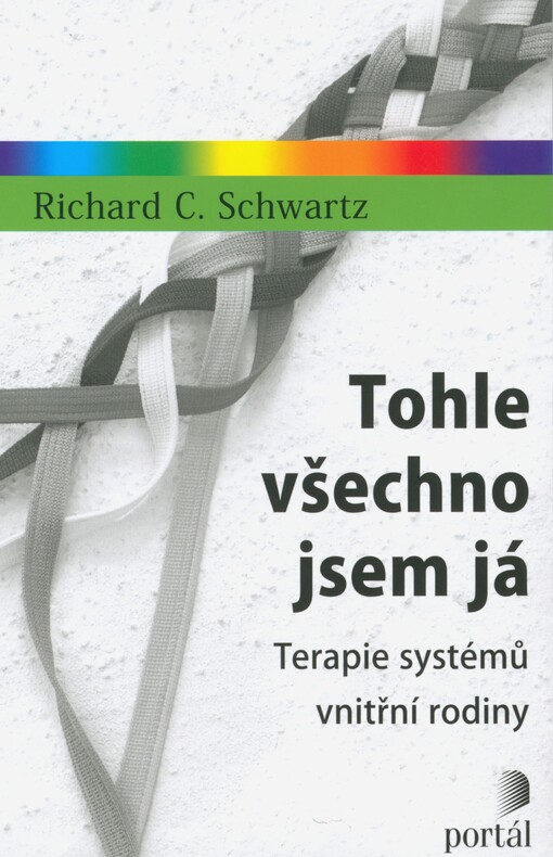 Tohle všechno jsem já: terapie systémů vnitřní rodiny