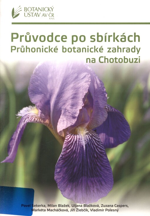 Průvodce po sbírkách Průhonické botanické zahrady na Chotobuzi