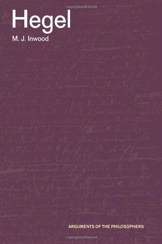 Hegel (Arguments of the Philosophers)