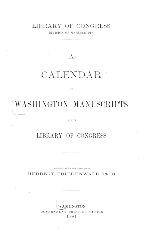 calendar of Washington manuscripts in the Library of Congress