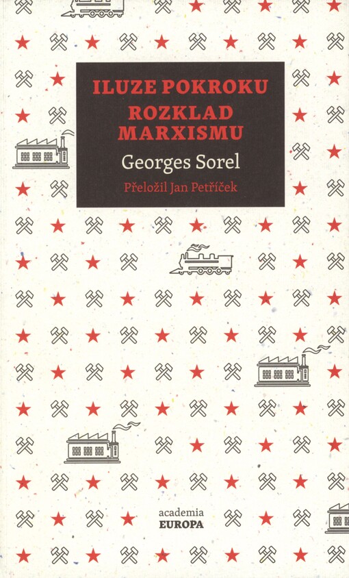 Iluze pokroku: Rozklad marxismu