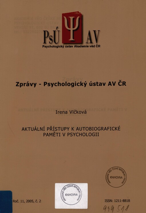 Aktuální přístupy k autobiografické paměti v psychologii
