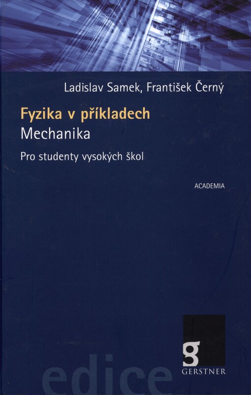 Fyzika v příkladech. Mechanika : pro studenty vysokých škol