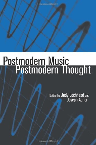 Postmodern music/postmodern thought