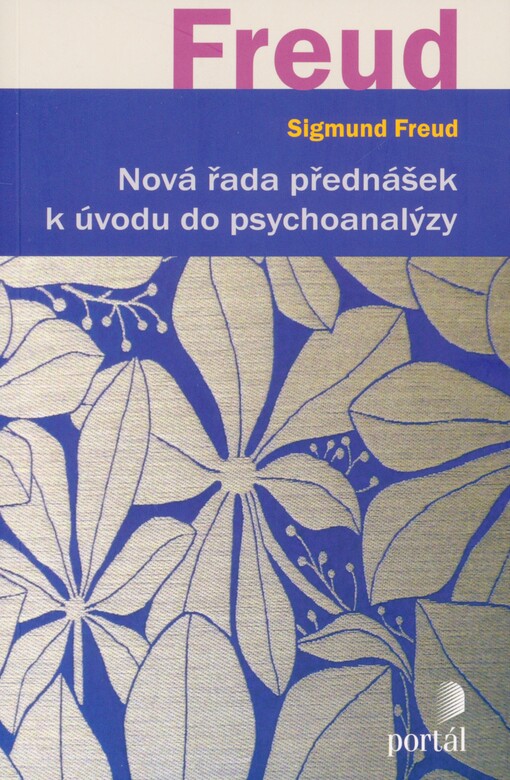 Nová řada přednášek k úvodu do psychoanalýzy