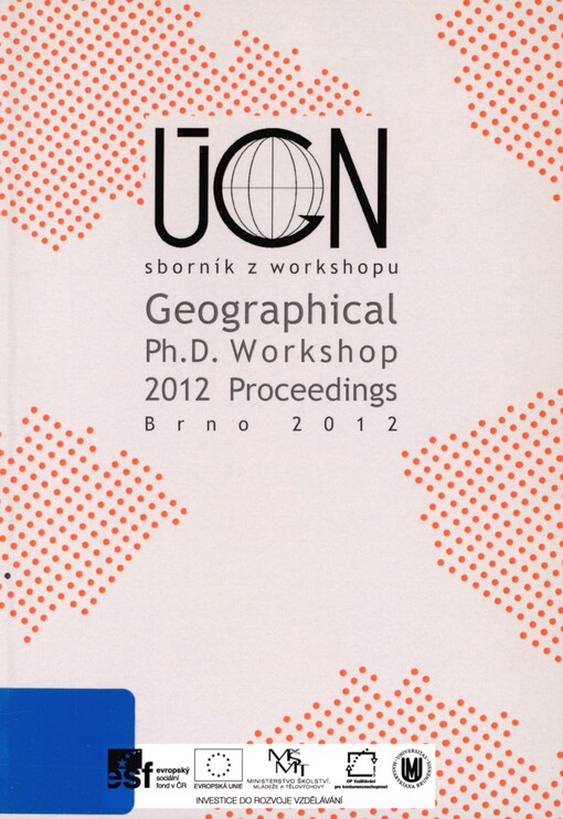 ÚGN: Geographical Ph.D. Workshop 2012 proceedings : Brno, September 3, 2012