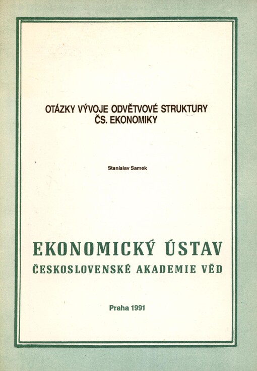 Otázky vývoje odvětvové struktury čs. ekonomiky