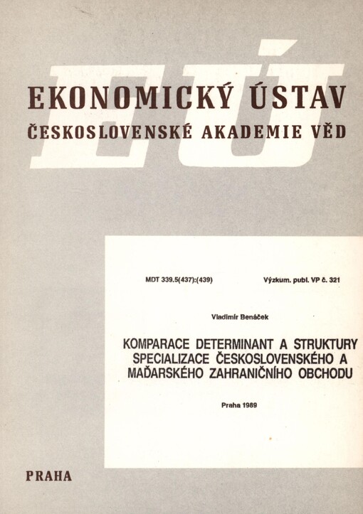Komparace determinant a struktury specializace československého a maďarského zahraničního obchodu