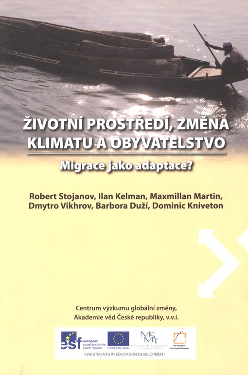 Životní prostředí, změna klimatu a obyvatelstvo: migrace jako adaptace?
